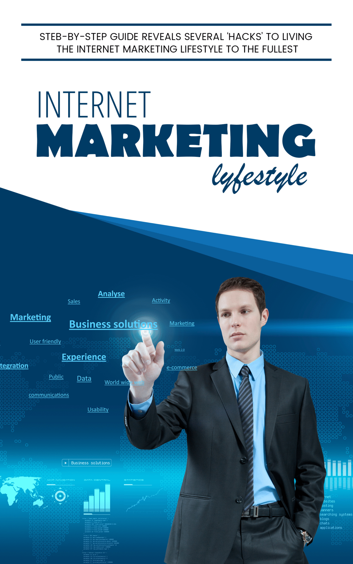 Internet Marketing Life Style Guide